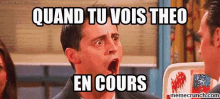 theo quand to vois theo en cours in class shocked face shocked