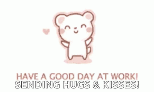 Cute Have A Nice Day Have A Good Day At Work Gifs | Tenor