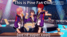 Pine Fan Club GIF - Pine Fan Club Pine Fan Club GIFs