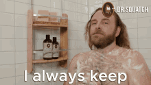 I Always Keep A Couple Bars Locked And Loaded In The Shower GIF - I Always Keep A Couple Bars Locked And Loaded In The Shower Locked And Loaded I Always Keep A Couple Bars Locked And Loaded GIFs