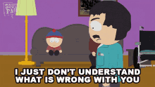 I Just Dont Understand What Is Wrong With You Randy Marsh GIF - I Just Dont Understand What Is Wrong With You Randy Marsh Marvin Marsh GIFs