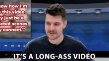 Its A Long Ass Video Benedict Townsend GIF - Its A Long Ass Video Benedict Townsend Long Video GIFs