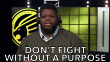 Dont Fight GIF - Dont Fight Purpose GIFs