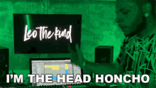 Im The Head Honcho Leo The Kind GIF - Im The Head Honcho Leo The Kind Head Honcho GIFs