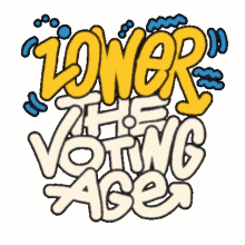 lower the voting age voting vote voted voting rights