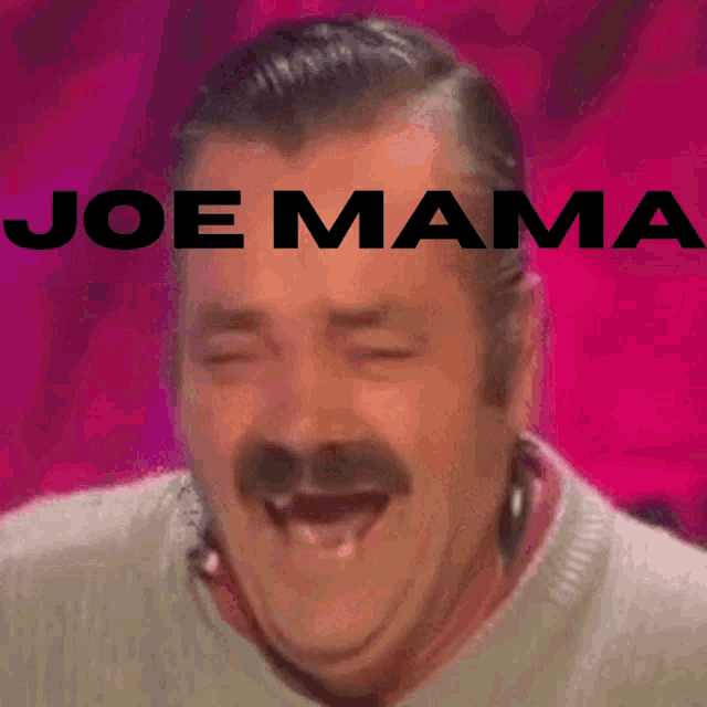 Joe Mama GIF - Joe Mama GIFs