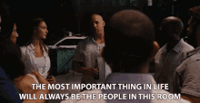 The Most Important Thing In Life Will Always Be The People In This Room You Are All Important GIF - The Most Important Thing In Life Will Always Be The People In This Room You Are All Important Significant In Our Lives GIFs