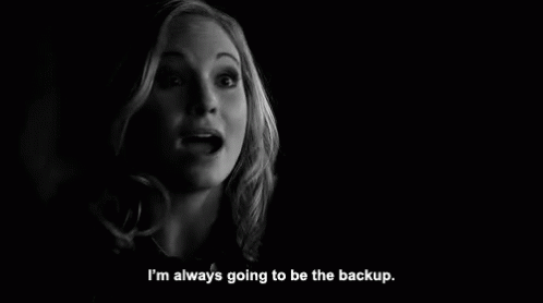 I'M Always Going To Be The Backup GIF - Backup Always Going - Discover &amp; Share GIFs