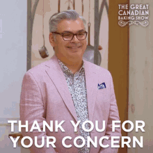Thank You For Your Concern Bruno Feldeisen GIF - Thank You For Your Concern Bruno Feldeisen The Great Canadian Baking Show GIFs
