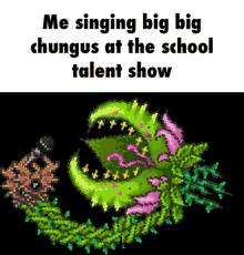 big chungus terraria singing mic talent show