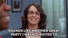 Sounds Like Another Great Party I Wasnt Invited To Liz Lemon GIF - Sounds Like Another Great Party I Wasnt Invited To Liz Lemon 30rock GIFs