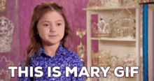 mary this is mary gif big grin