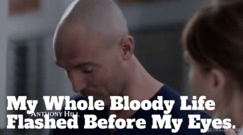 Greys Anatomy Cormac Hayes GIF - Greys Anatomy Cormac Hayes My Whole Bloody  Life Flashed Before My Eyes - Descubre &amp;amp; Comparte GIFs
