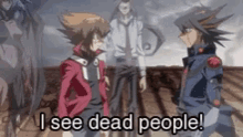 Yugioh 5ds GIF - Yugioh 5ds I See Dead People GIFs