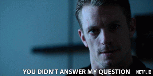 You Did Not Answer My Question Tell Me Gif You Did Not Answer My Question Tell Me Answer Me Discover Share Gifs