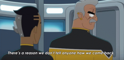 theres-a-reason-we-dont-tell-anyone-how-we-come-back-lieutenant-shaxs.gif