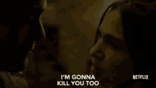 im gonna kill you threaten kiss smooch peck im gonna kill you threaten kiss smooch peck