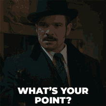 Whats Your Point Frank Rhodes GIF - Whats Your Point Frank Rhodes Murdoch Mysteries GIFs