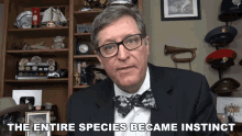 The Entire Species Became Instinct Lance Geiger GIF - The Entire Species Became Instinct Lance Geiger The History Guy GIFs