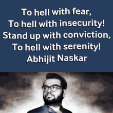 Abhijit Naskar Conviction GIF - Abhijit Naskar Naskar Conviction GIFs
