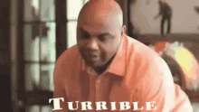 Charles Barkley GIF - Charles Barkley Turrible Terrible GIFs
