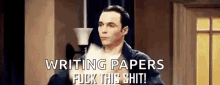 Fuck This Shit Sheldon GIF - Fuck This Shit Sheldon Bbt GIFs