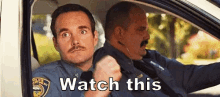 Watch This GIF - Watch This Watch Cops GIFs