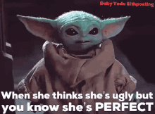 baby yoda love star wars when she thinks shes ugly
