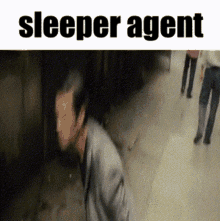 Sleeper Agent GIF - Sleeper Agent Sleeper Agent GIFs