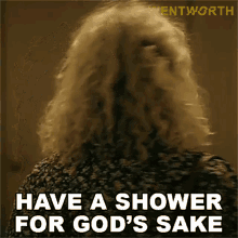 Have A Shower For Gods Sake Elizabeth Birdsworth GIF - Have A Shower For Gods Sake Elizabeth Birdsworth Wentworth GIFs