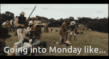 Going Into Monday Like Persevere GIF - Going Into Monday Like Monday Persevere GIFs