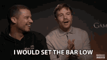 I Would Set The Bar Low Low Bar GIF - I Would Set The Bar Low Low Bar Low Standards GIFs