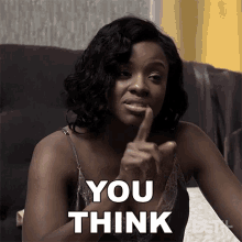 You Think Youre So Smart Lynn Rollins GIF - You Think Youre So Smart Lynn Rollins Ruthless GIFs