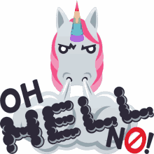 oh hell no unicorn life joypixels no way unicorn