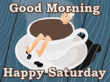 Good Morning Happy Saturday GIF - Good Morning Happy Saturday Coffee GIFs