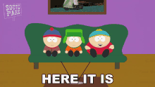 Here It Is Stan Marsh GIF - Here It Is Stan Marsh Eric Cartman GIFs