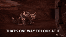 Thats One Way To Look At It Skrap It GIF - Thats One Way To Look At It Skrap It Dinotrux GIFs
