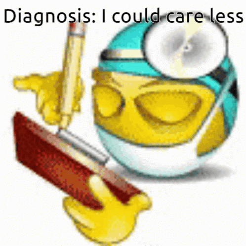 i-could-care-less-diagnosis.gif