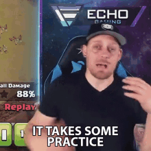 it takes some practice echo gaming need more practice need more training