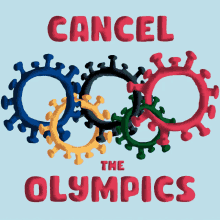 cancel the olympics covid coronavirus covid olympics covid19 cancel the olympics covid coronavirus covid olympics covid19