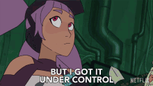 but i got it out of control entrapta christine woods shera and the princess of power i got this