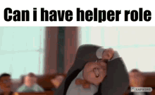 Can I Have Helper Role GIF - Can I Have Helper Role GIFs