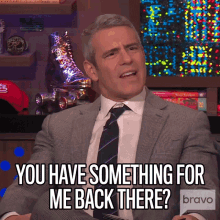 You Have Something For Me Back There Andy Cohen GIF - You Have Something For Me Back There Andy Cohen Watch What Happens Live GIFs