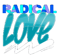 Radical Love Love Is Love Sticker - Radical Love Radical Love Stickers