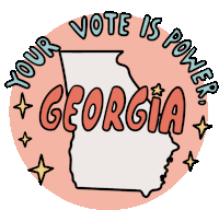 Your Vote Is Power Georgia Georgia Sticker - Your Vote Is Power Georgia Georgia Ga Stickers