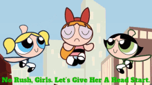 The Powerpuff Girls Blossom GIF - The Powerpuff Girls Blossom No Rush Girls GIFs