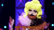 Kandy Muse Just My Opinion GIF - Kandy Muse Just My Opinion Drag Queen GIFs