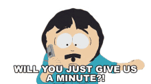 will you just give us a minute randy marsh south park s13e6 pinewood derby