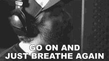Go On And Just Breathe Again Cory Wells GIF - Go On And Just Breathe Again Cory Wells Breathe Again Song GIFs