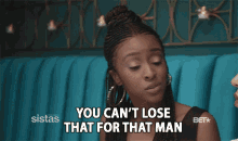 You Cant Lose That For That Man Stay Strong GIF - You Cant Lose That For That Man Stay Strong Karen GIFs